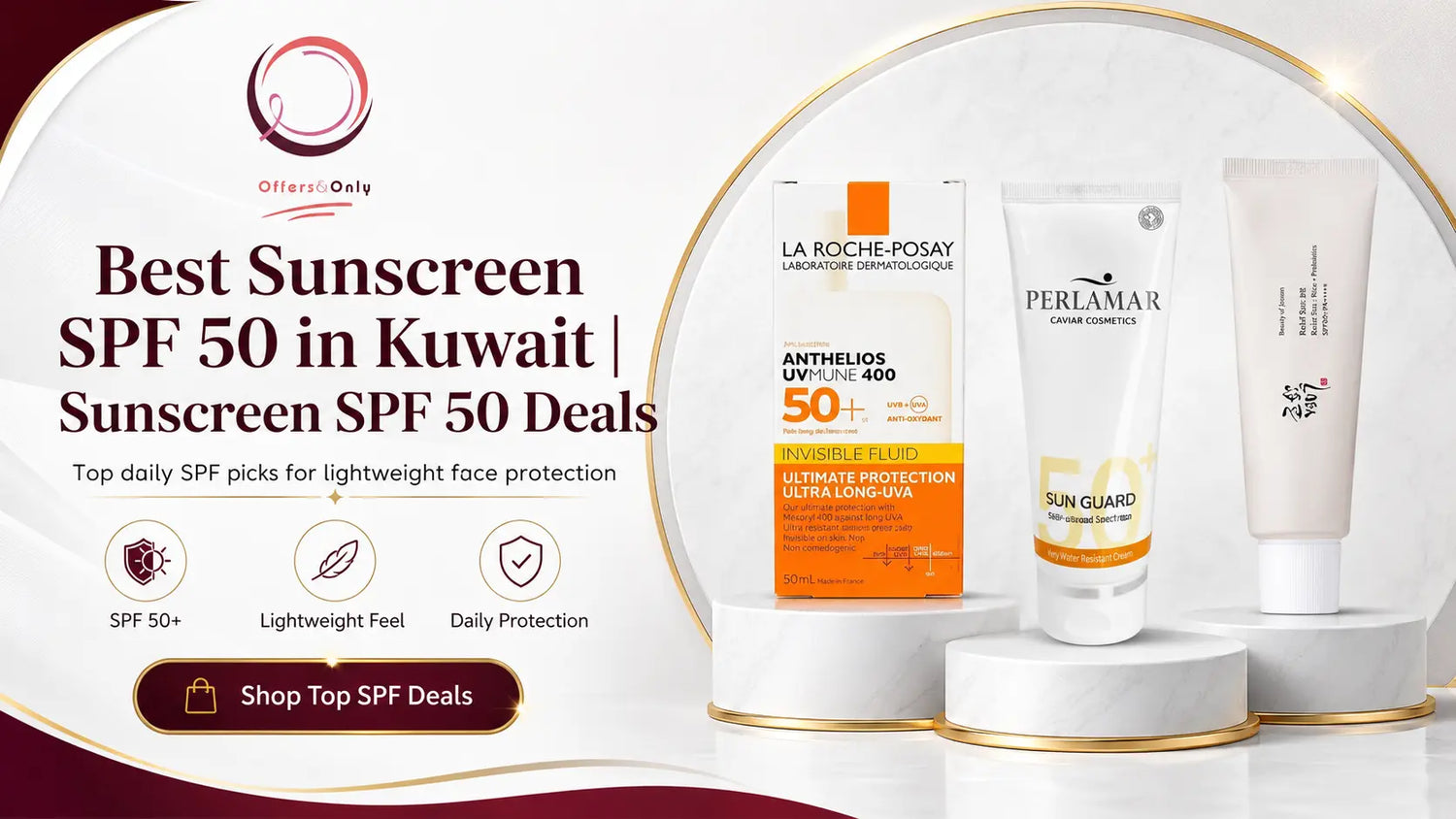Best Sunscreen SPF 50 in Kuwait | Sunscreen SPF 50 Deals