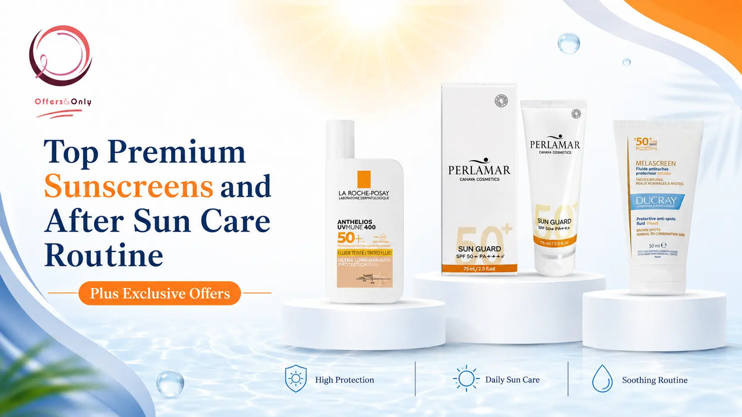 Top Premium sunscreens and after sun care offers
