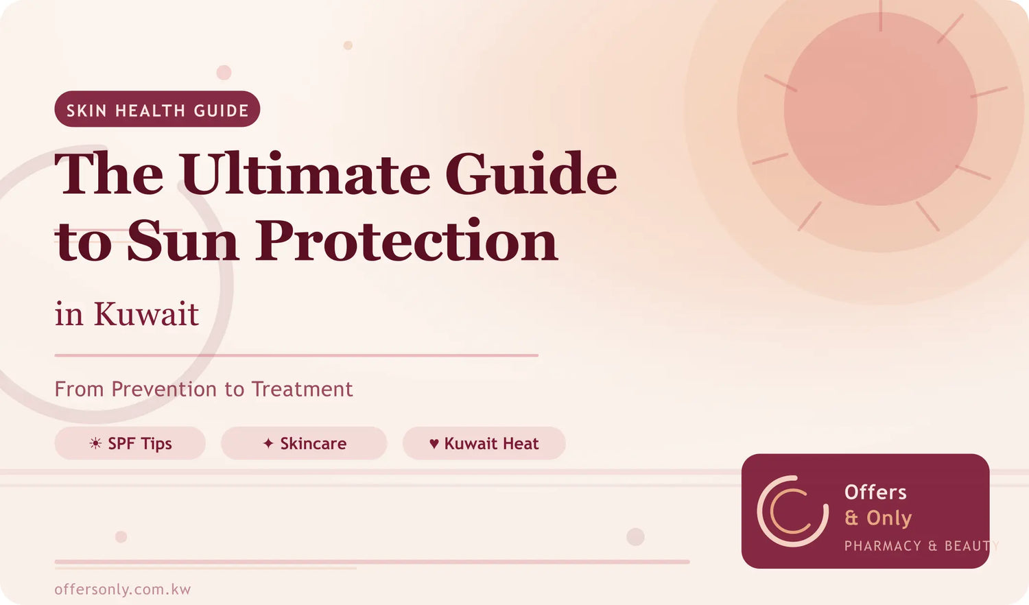 The Ultimate Guide to Sun Protection in Kuwait